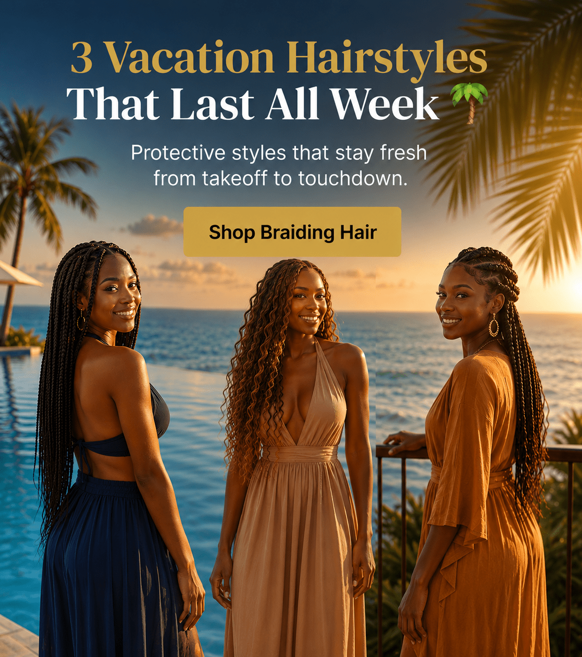 3 Vacation Hairstyles That Last All Week (And Beyond) - HookedOnBundles Virgin Hair HookedOnBundles Virgin Hair